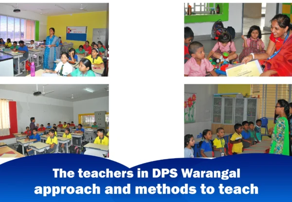Approach and method of teachers at DPS Warangal.