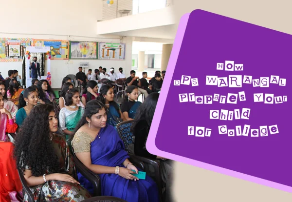 How-DPS-WARANGAL-Prepares-Your-Child-for-College