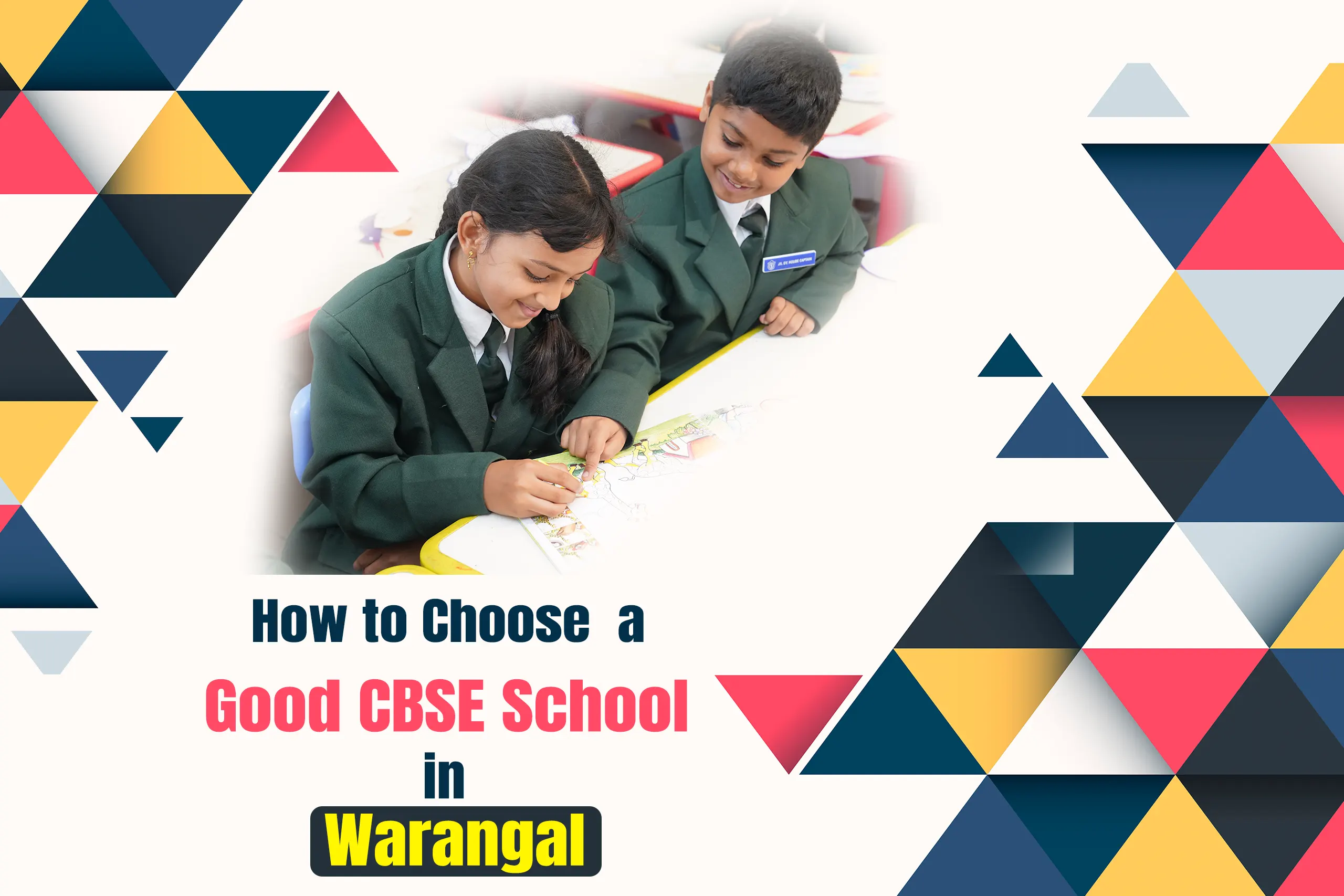 How-to-Choose-a-Good-CBSE-School-in-Warangal