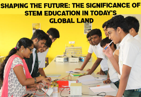 Students gathered around a table with their teacher, engaged in a science experiment. Text at the top reads: 'Shaping the Future: The Significance of STEM Education in today’s global landscape.
